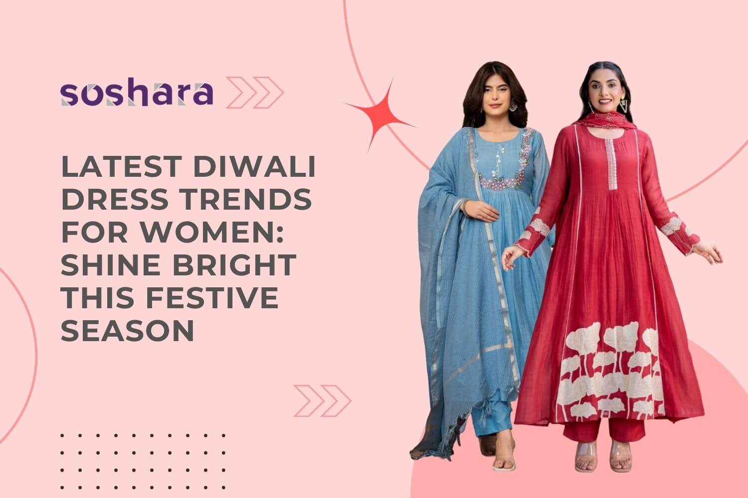 Latest Diwali Dress Trends for Women